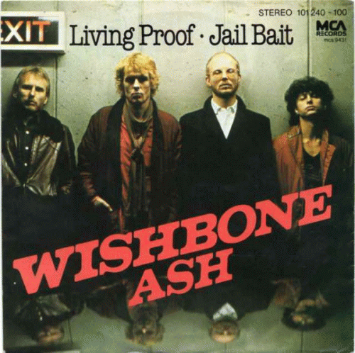 Wishbone Ash : Living Proof - Jail Bait